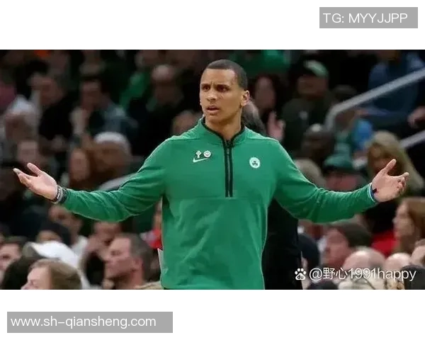 凯尔特人队主帅执教满意，球队表现稳定